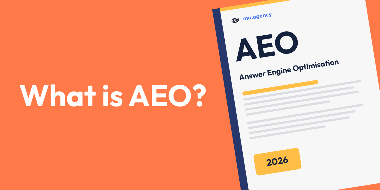 What Is Answer Engine Optimisation (AEO)? The 2026 Guide | MO Agency